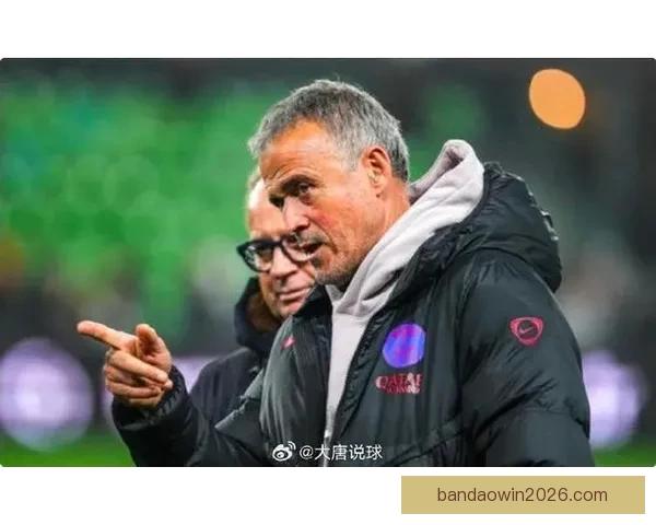 大巴黎与恩里克续约谈判顺利进行 新合同期至2030年